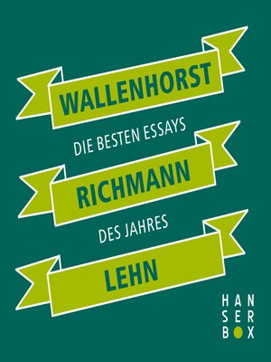 cover image of Wallenhorst Richmann Lehn. Die besten Essays des Jahres